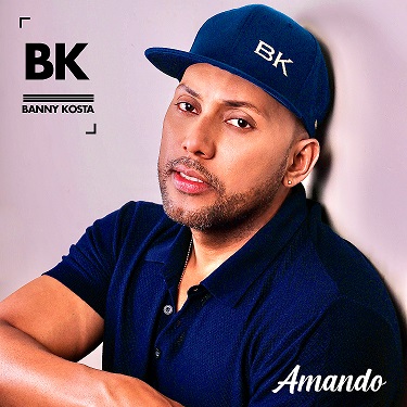 Banny Kosta regresa repotenciado con “Amando”